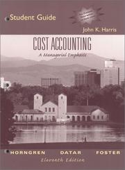 Cover of: Cost Accounting: A Managerial Emphasis, 11th Edition (Student Guide and Review Manual)