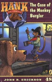 Cover of: The Case of the Monkey Burglar #48 (Hank the Cowdog)