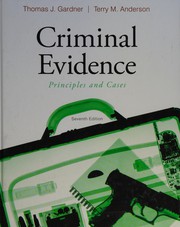 Cover of: Criminal evidence by Thomas J. Gardner