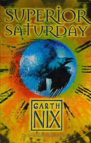 Cover of: Superior Saturday by Garth Nix