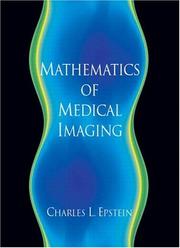 Cover of: Introduction to the Mathematics of Medical Imaging by Charles L. Epstein