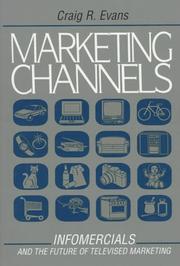 Cover of: Marketing Channels: Infomercials and the Future of Televised Marketing