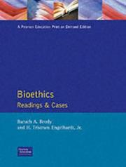Cover of: Bioethics by [compiled by] Baruch A. Brody, H. Tristram Engelhardt, Jr.