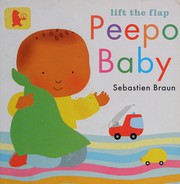 Cover of: Peepo baby by Sebastien Braun