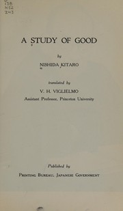 Cover of: A study of good by Nishida, Kitarō
