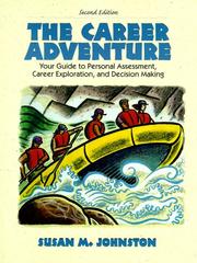 Cover of: Career Adventure, The: Your Guide to Personal Assessment, Career Exploration, and Decision Making