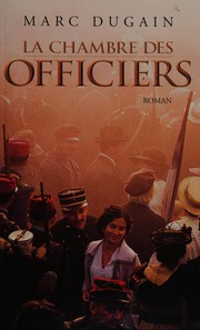 Cover of: La chambre des officiers by Marc Dugain