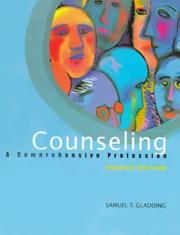 Cover of: Counseling by Samuel T. Gladding, Samuel T. Gladding