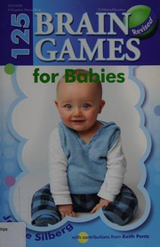 125 brain games for babies by Jackie Silberg
