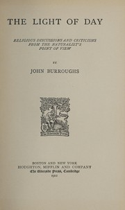 Cover of: The light of day by John Burroughs