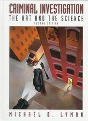 Cover of: Criminal investigation: the art and the science