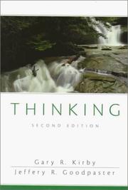 Thinking by Gary R. Kirby, Jeffery R. Goodpaster, Jeffrey R. Goodpaster