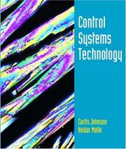Cover of: Control Systems Technology by Curtis D. Johnson, Heidar Malki
