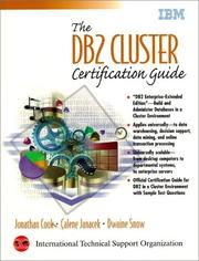 Cover of: DB2 Cluster Certification Guide, The by Jonathan Cook, Calene Janacek, Dwaine Snow