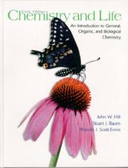 Cover of: Chemistry and Life by John W. Hill, Stuart J. Baum, Rhonda J. Scott-Ennis