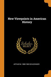 Cover of: New Viewpoints in American History by Arthur M. Schlesinger