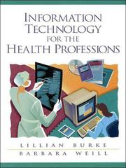 Cover of: Information Technology for the Health Professions