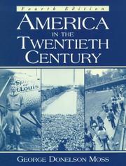 Cover of: America in the twentieth century by George Moss