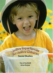 Cover of: Active Experiences for Active Children - Social Studies by Carol Seefeldt, Alice Galper