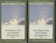 Cover of: Great Figures of the Old Testament: Parts 1 & 2, Includes 12 Audio CD's and 2 Course Guidebooks
