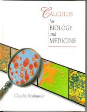 Cover of: Calculus for Biology and Medicine by Claudia Neuhauser