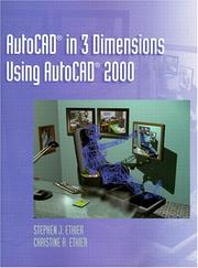 Cover of: AutoCAD in 3 Dimensions Using AutoCAD 2000