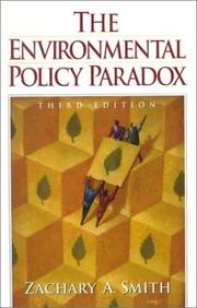 Cover of: The environmental policy paradox by Zachary A. Smith