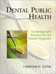 Cover of: Dental Public Health by Christine Nielsen Nathe, Christine Nathe