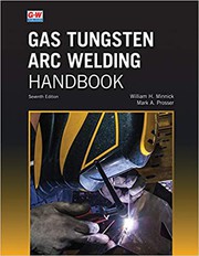 Cover of: Gas tungsten arc welding handbook