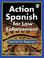Cover of: Action Spanish for Law Enforcement