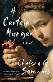 Certain Hunger by Chelsea G. Summers