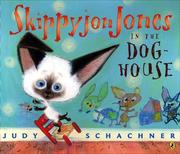 Cover of: Skippyjon Jones in the Doghouse by Judith Byron Schachner