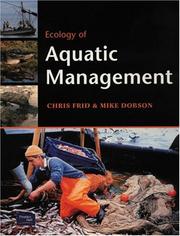 Ecology of aquatic management by Chris Frid, Mike Dobson
