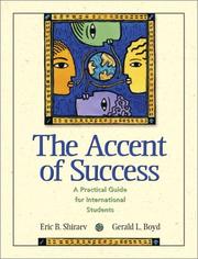 Cover of: Accent of Success, The: A Practical Guide for International Students