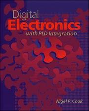 Cover of: Digital Electronics with PLD Integration by Nigel P. Cook, Nigel P. Cook