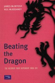 Beating the dragon by McIntosh, James