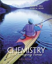 Cover of: Chemistry for changing times. by John William Hill