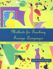 Cover of: Methods for teaching foreign languages: creating a community of learners in the classroom