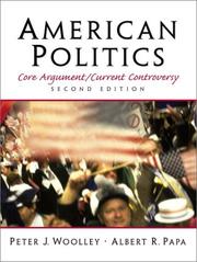 Cover of: American Politics: Core Argument/Current Controversy (2nd Edition)