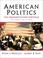 Cover of: American Politics