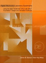Cover of: Digital Electronics Laboratory Experiments Using the Xilinx XC95108 CPLD with Xilinx Foundation Design and Simulation Software