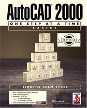 Cover of: AutoCAD 2000 ACC Version One Step at a Time Basics (With CD-ROM) by Timothy Sean Sykes, Tim Sykes, Timothy Sean Sykes, Tim Sykes