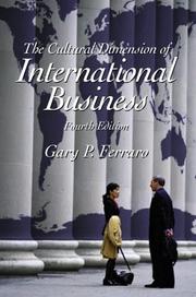 Cover of: The Cultural Dimension of International Business (4th Edition) by Gary P. Ferraro