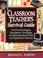 Cover of: Classroom Teacher's Survival Guide