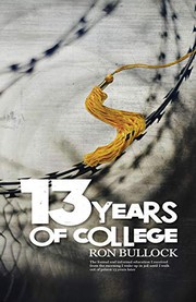 Cover of: 13 Years of College