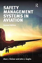 Cover of: Safety Management Systems in Aviation by Alan J. Stolzer, John J. Goglia