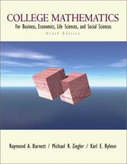 College mathematics for business, economics, life sciences, and social sciences by Raymond A. Barnett