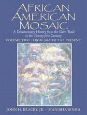 Cover of: African American Mosaic: A Documentary History from the Slave Trade to the Twenty-First Century, Volume Two by John H. Bracey, John H. Bracey, Manisha Sinha