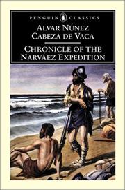 Chronicle of the Narváez expedition by Alvar Núñez Cabeza de Vaca
