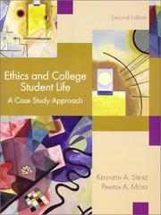 Cover of: Ethics and College Student Life: A Case Study Approach (2nd Edition)